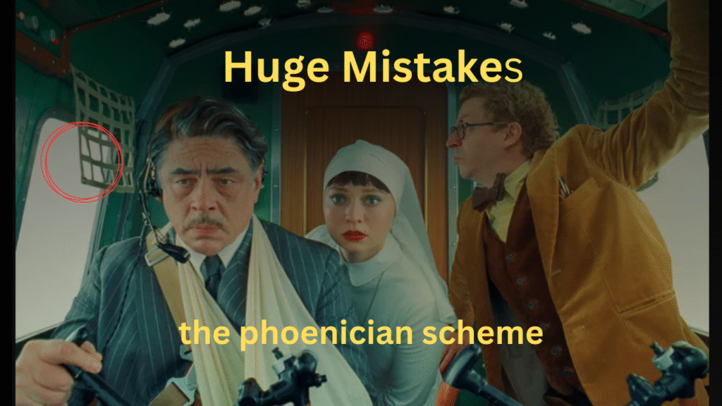 10 Huge Mistakes in The Phoenician Scheme You Definitely Missed!